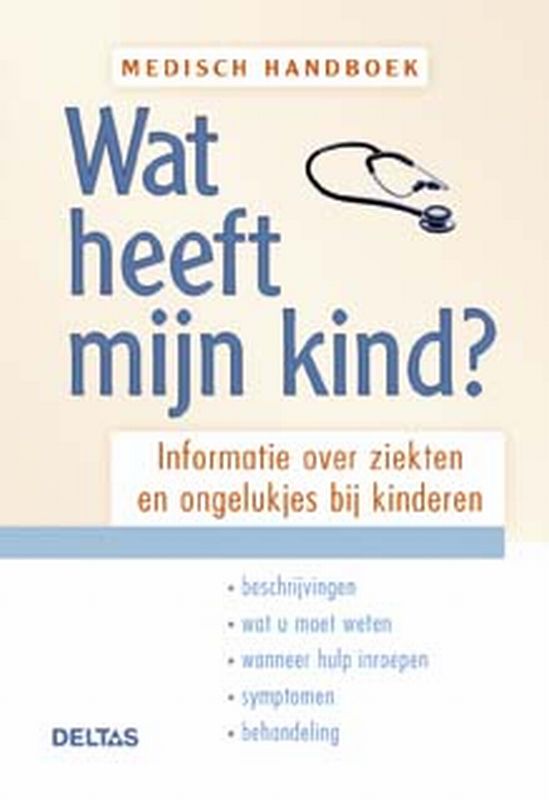 Medisch Handboek Wat Heeft Mijn Kind