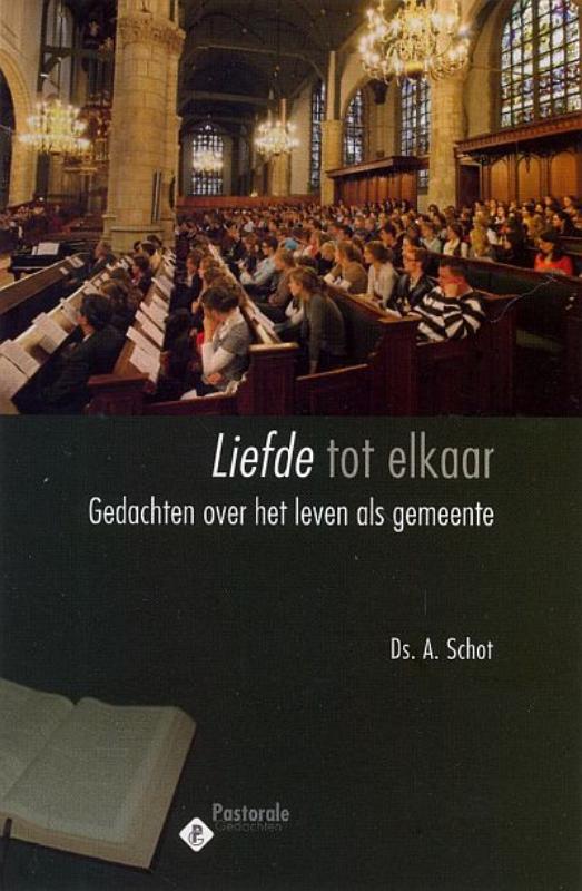 Liefde tot elkaar / Pastorale gedachten