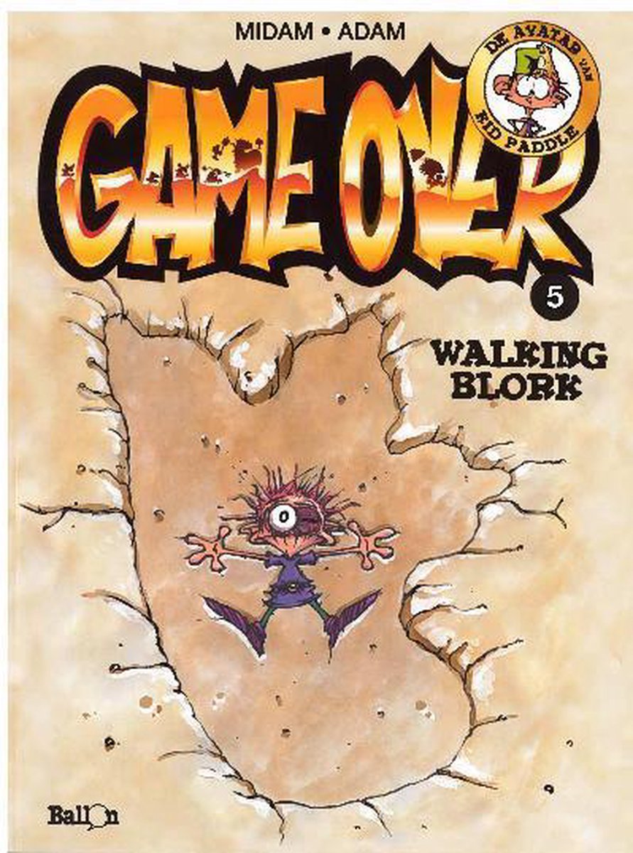 Game Over 5 - Walking blork