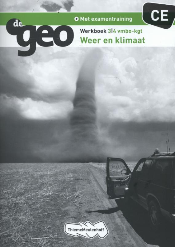 Weer en Klimaat / 3/4 vmbo-kgt CE / Werkboek / De Geo