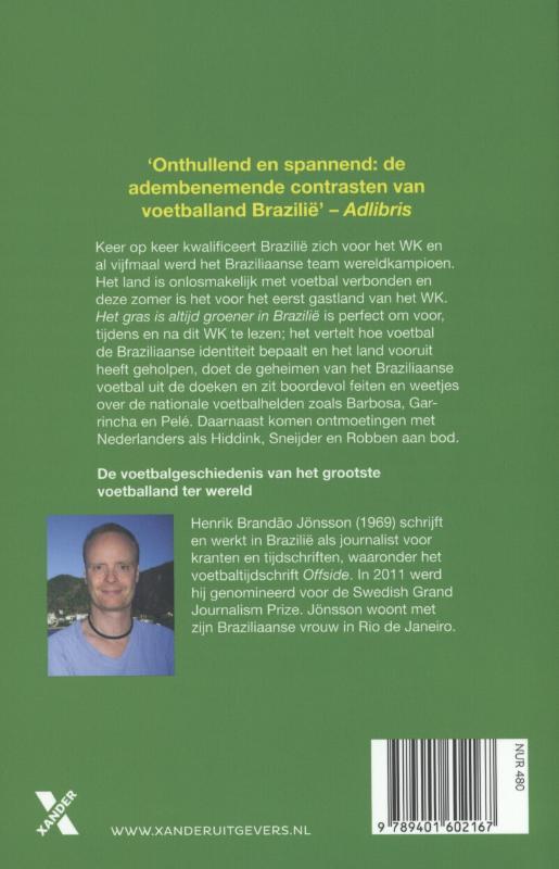 Het gras is altijd groener in Brazilie achterkant