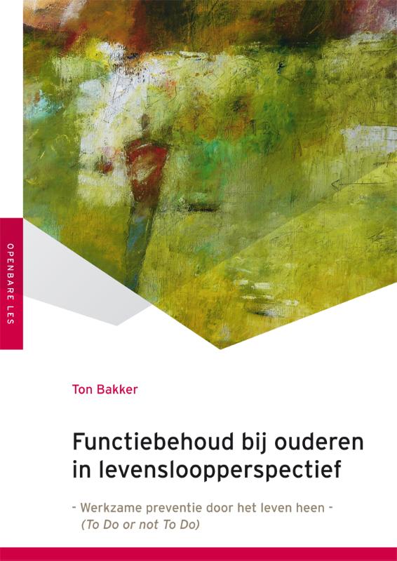 Functiebehoud bij ouderen in levensloopperspectief