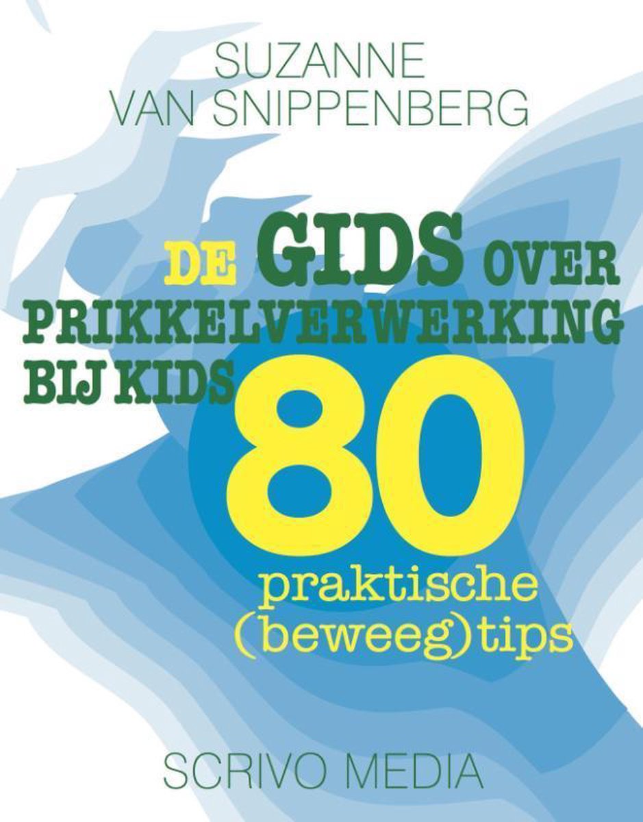 De gids over prikkelverwerking bij kids / Kanguru / 11