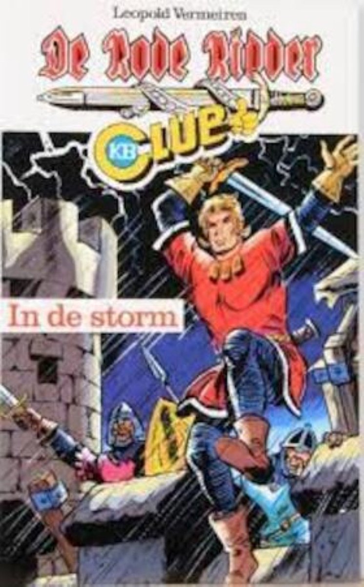 De Rode Ridder in de storm