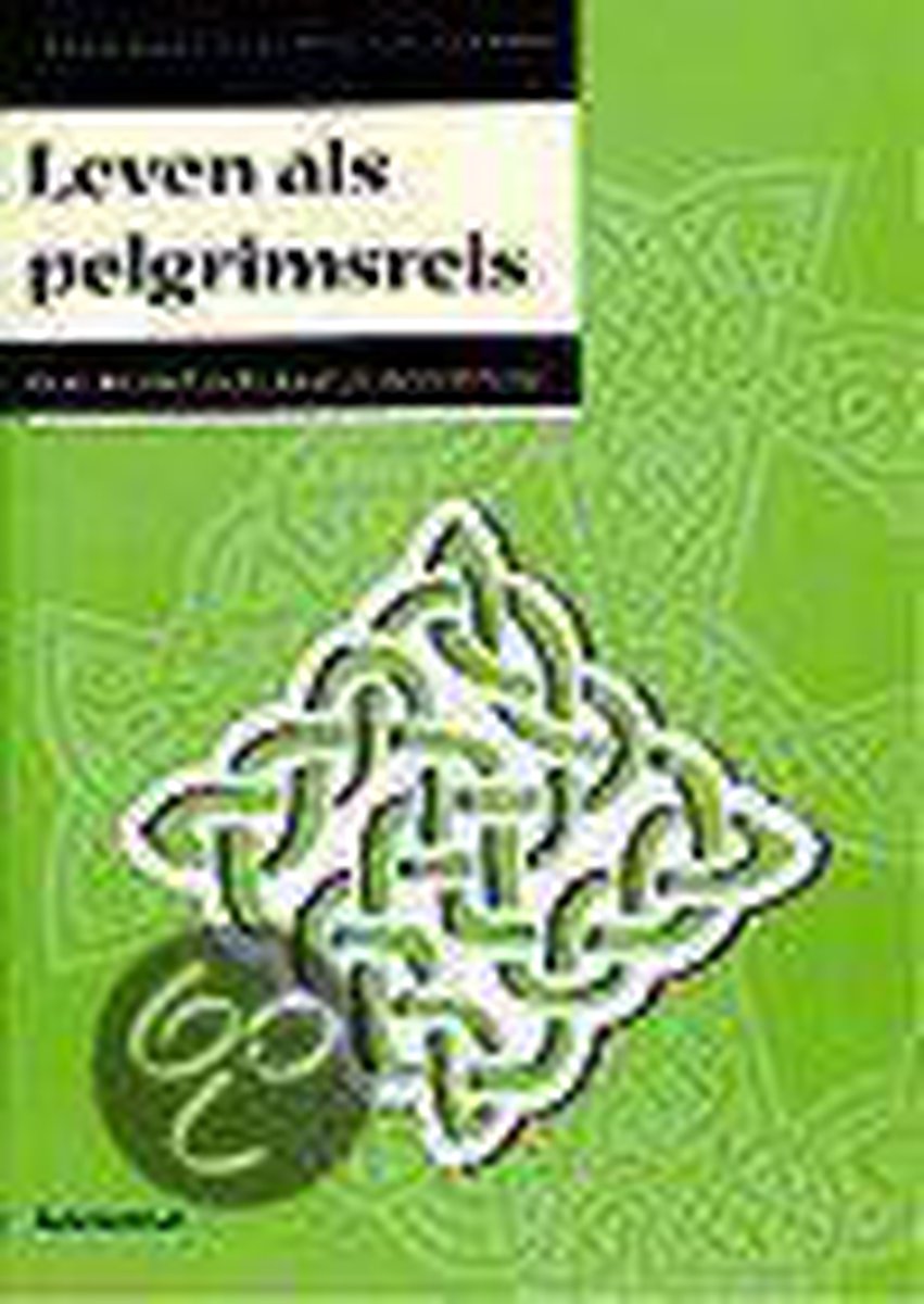 LEVEN ALS PELGRIMSREIS