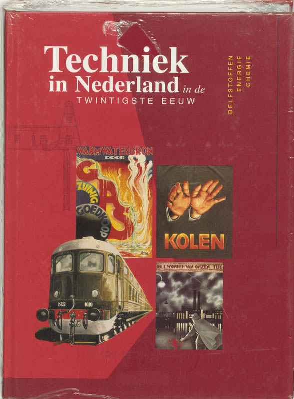 Delfstoffen, energie en chemie / Techniek in Nederland in de twintigste eeuw / 2