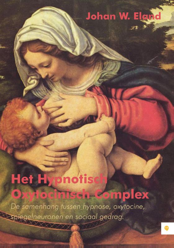 Het hypnotisch oxytocinisch complex