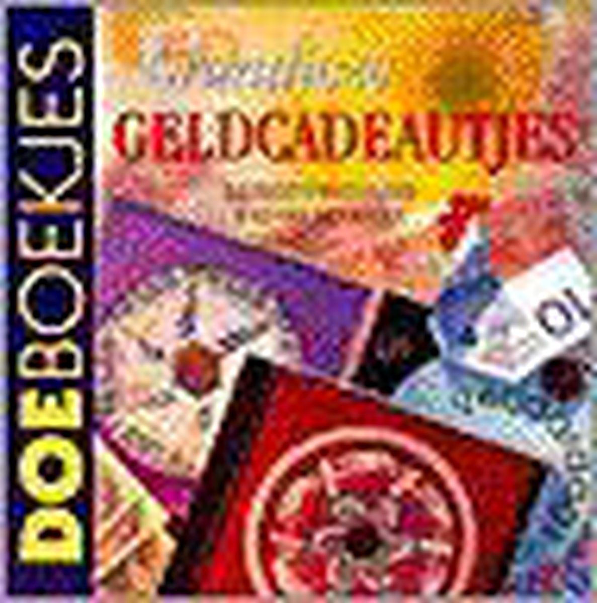 Grandioze geldcadeautjes / Doeboekjes