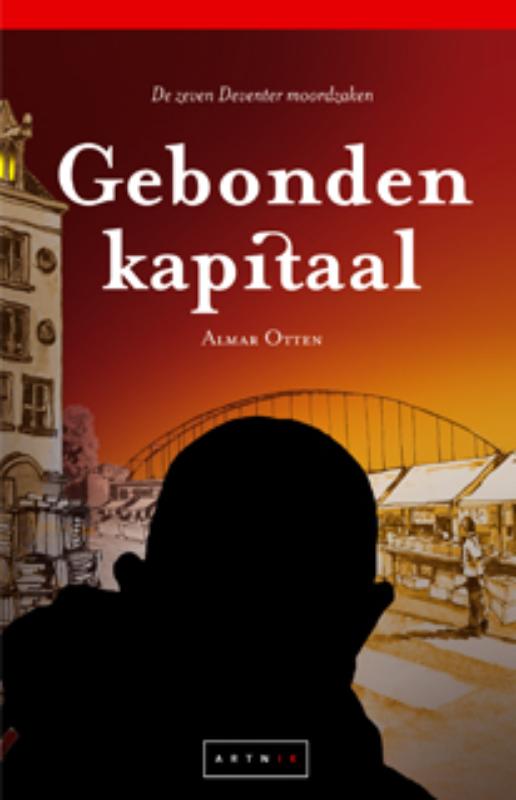 Gebonden kapitaal / De zeven Deventer moordzaken / 3
