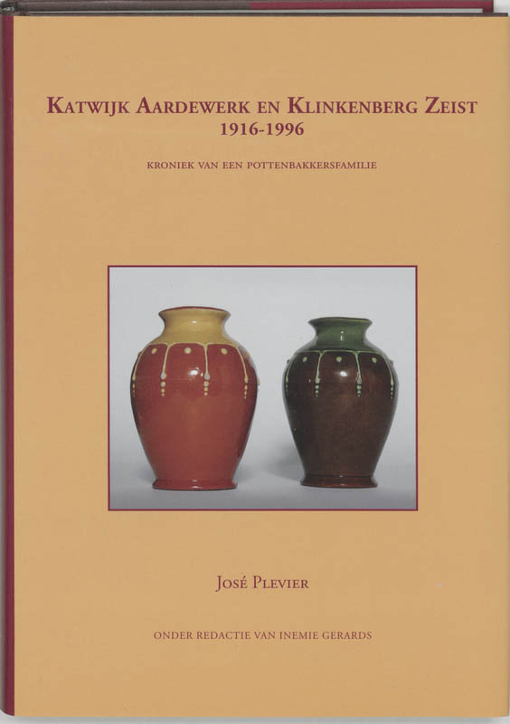 Katwijk Aardewerk En Klinkenberg Zeist, 1916-1996