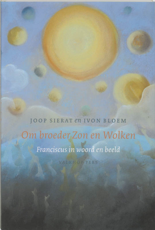 Om Broeder Zon En Wolken