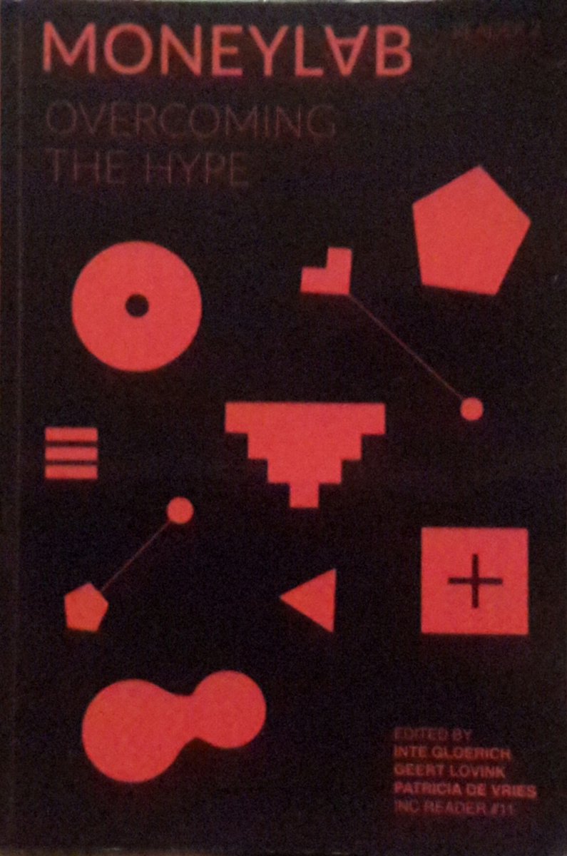 MoneyLab Reader II: Overcoming the Hype / INC Readers / 11