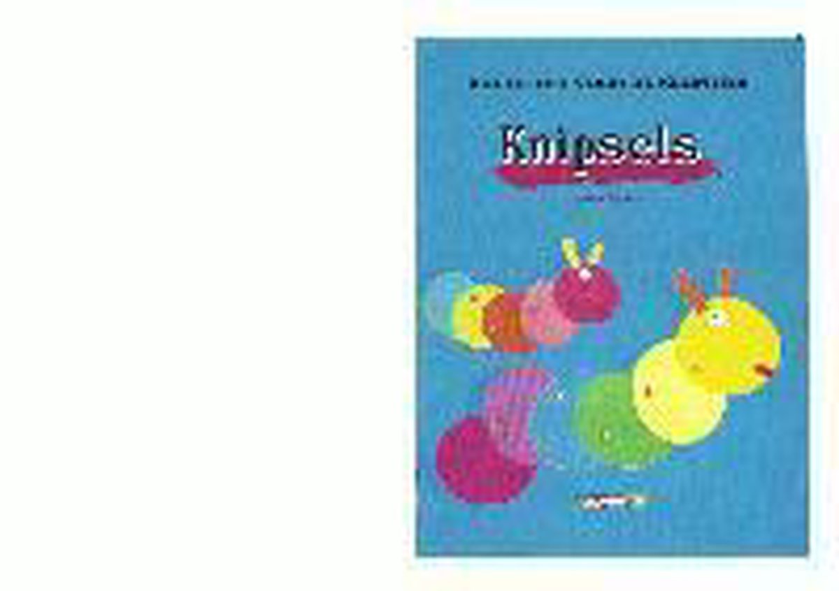 Knipsels / Knutselen voor de kleintjes