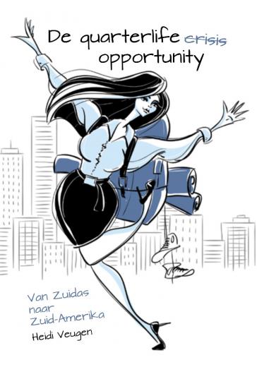 De quarterlife-opportunity Van Zuidas naar Zuid-Amerika