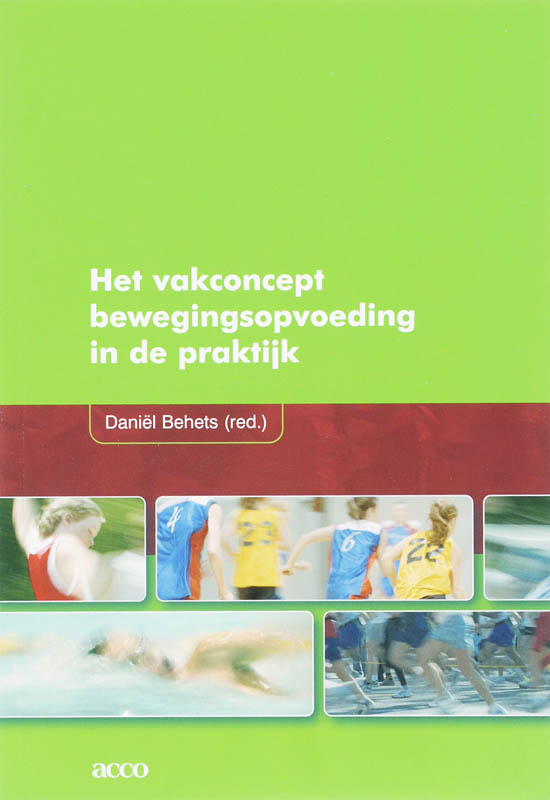 Het Vakconcept Bewegingsopvoeding In De Praktijk