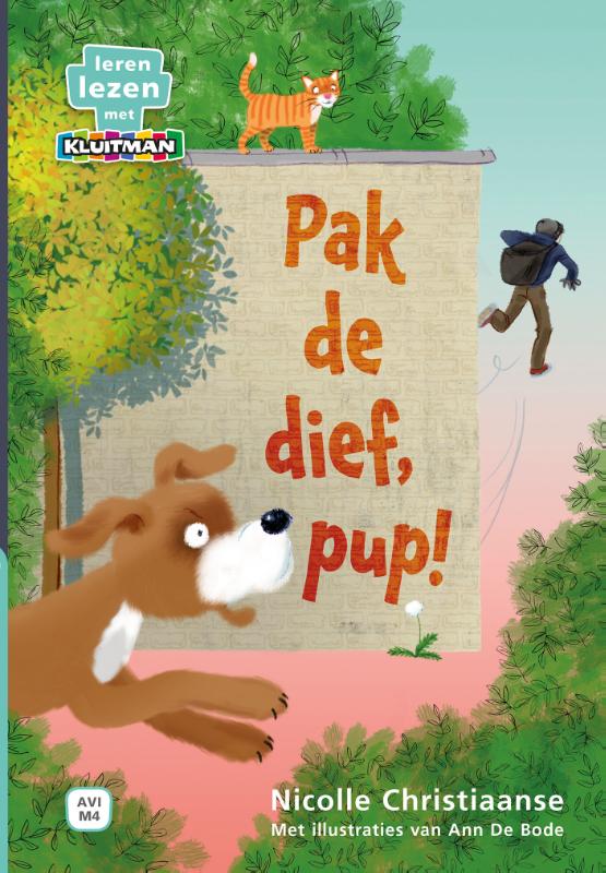 Pak de dief, pup! / Leren lezen met Kluitman