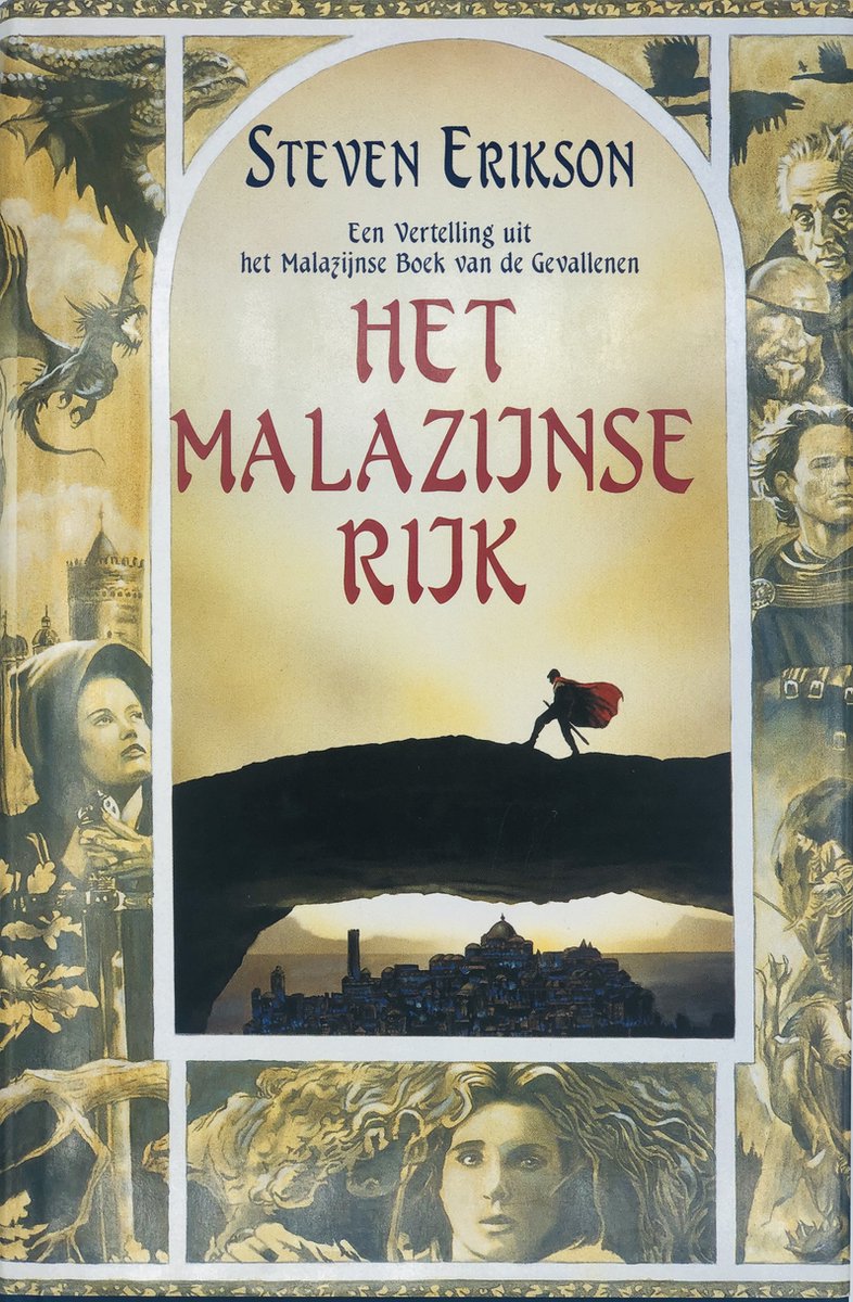 Het Malazijnse Rijk / Een Vertelling uit het Malazijnse Boek van de Gevallenen / 1