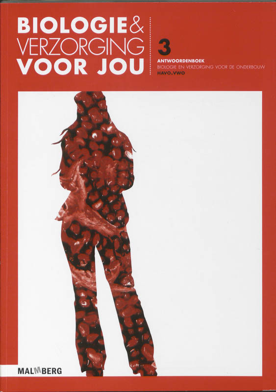 Biologie & verzorging voor jou havo-vwo deel 3 antwoordenboek