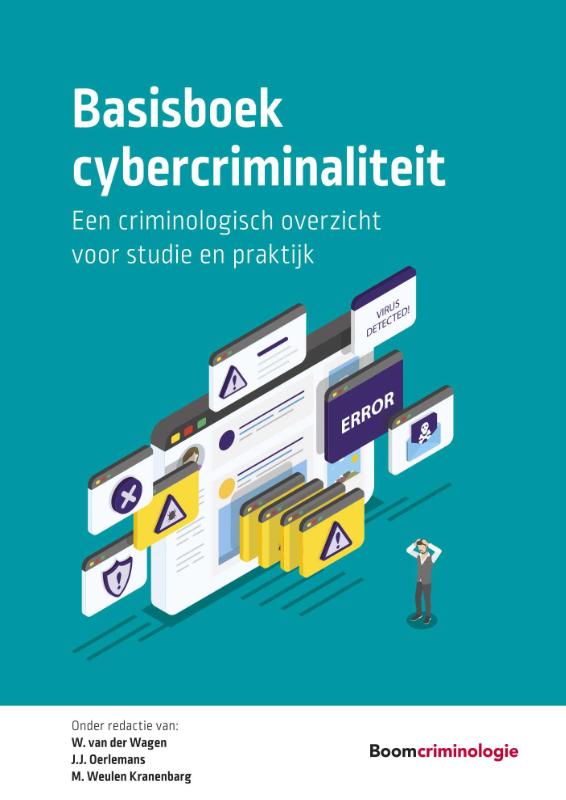 Basisboek cybercriminaliteit / Studieboeken Criminologie & Veiligheid