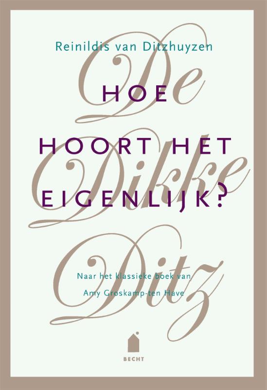 Hoe hoort het eigenlijk?