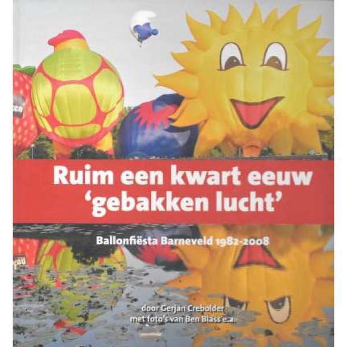 Ruim een kwart eeuw 'gebakken lucht'