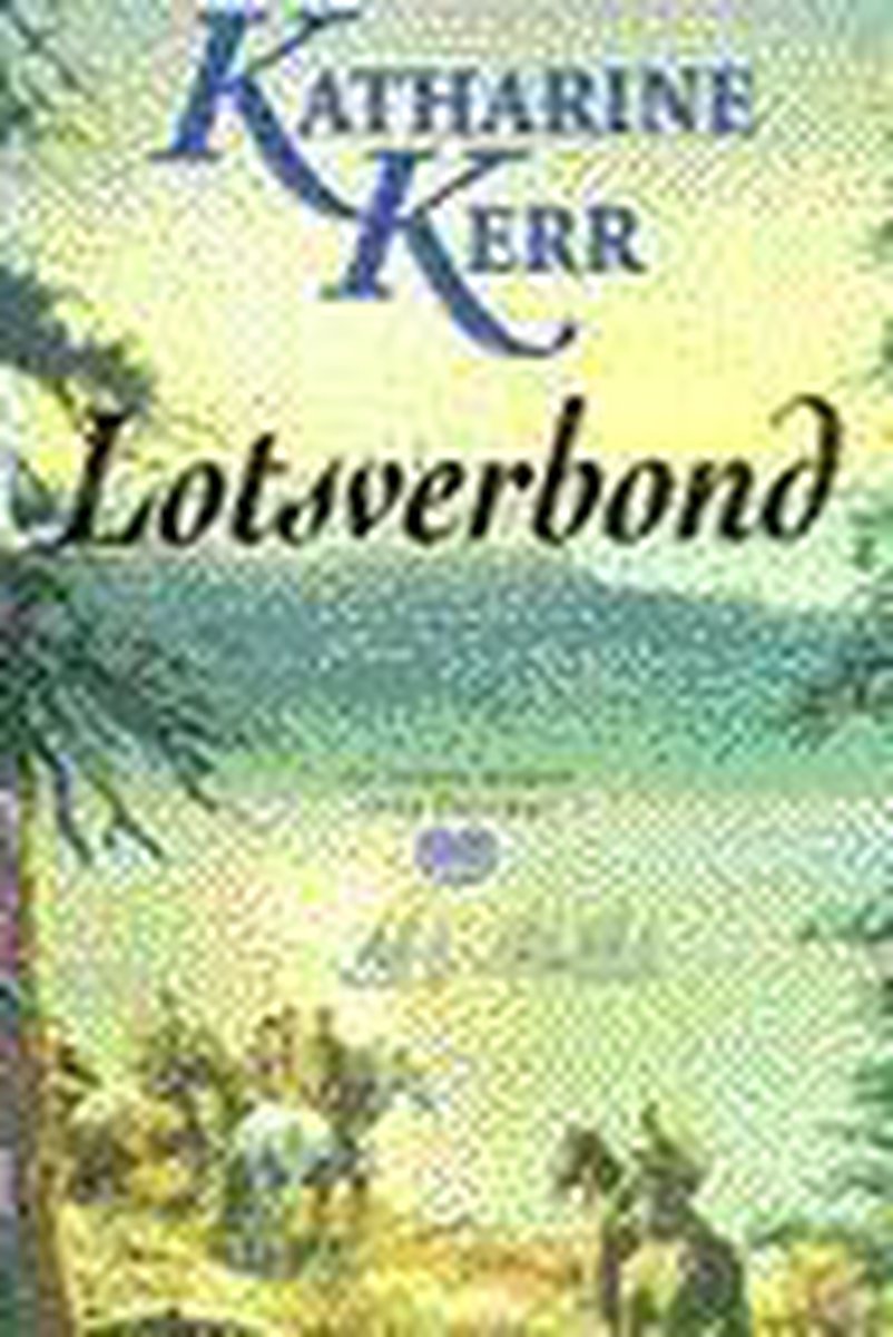 Lotsverbond / Deverry saga / 4