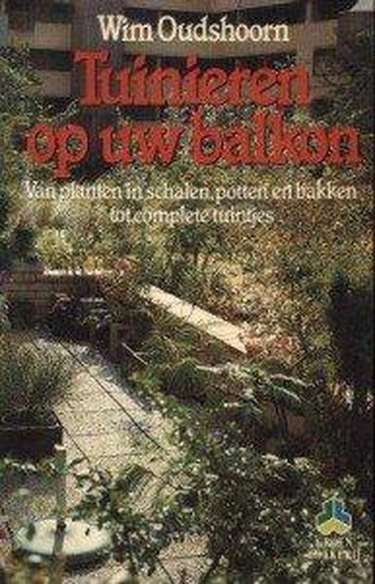 Tuinieren op uw balkon