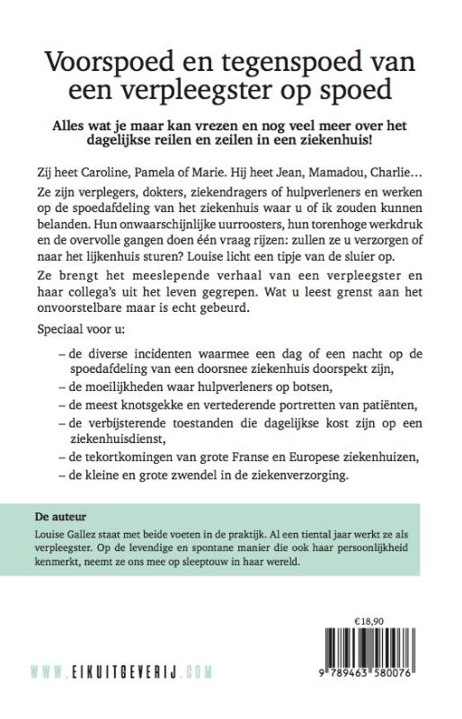 Voorspoed en tegenspoed van een verpleegster op spoed achterkant