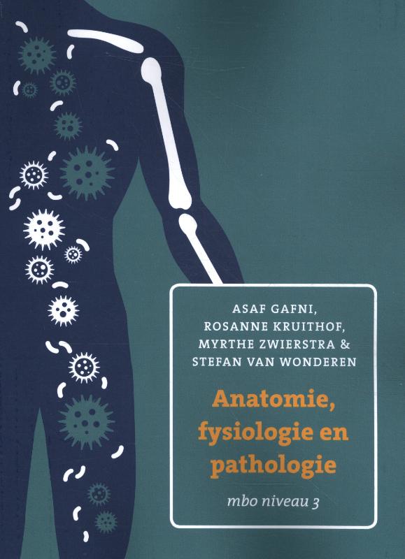 Anatomie, fysiologie en pathologie voor mbo 3