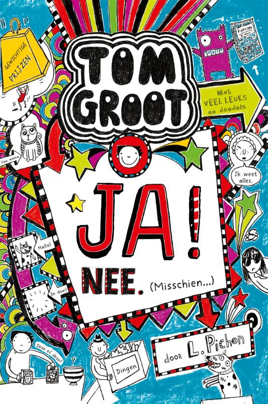 Tom Groot Ja! nee. misschien / Tom Groot / 8