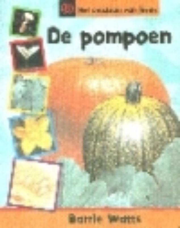 De Pompoen / Het ontstaan van leven