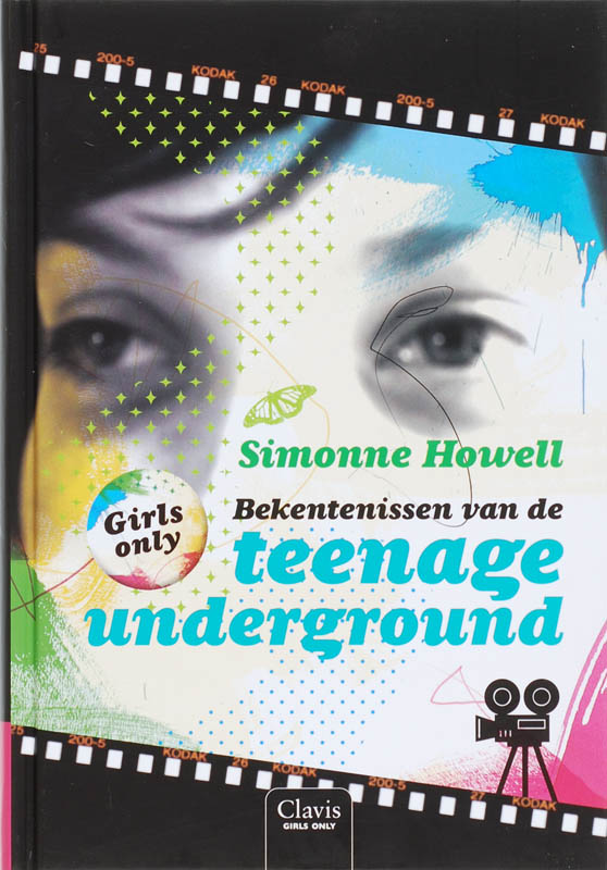 Bekentenissen van de teenage underground / Girls only