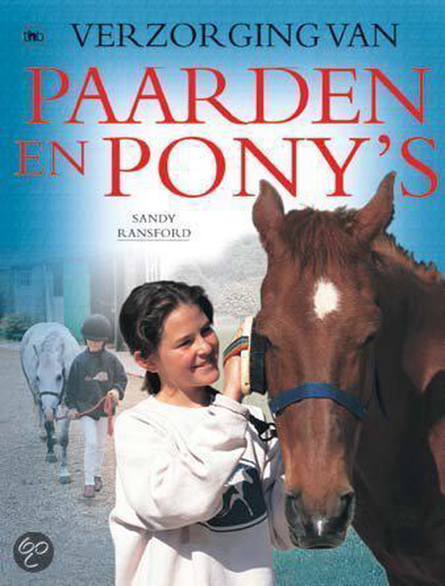 Verzorging Van Paarden En Pony's