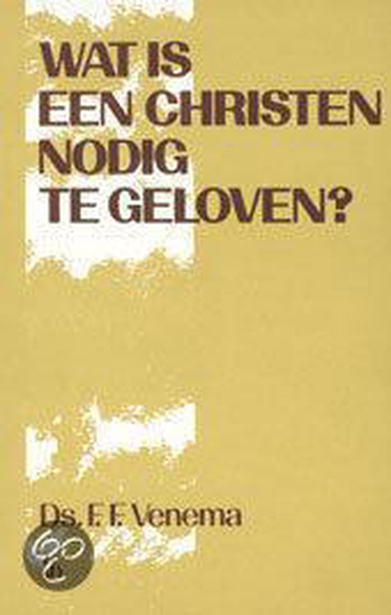 Wat is een christen nodig te geloven?