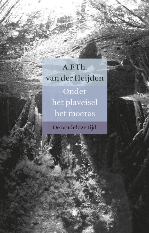 Onder het plaveisel het moeras / De tandeloze tijd / 3, 2e boek