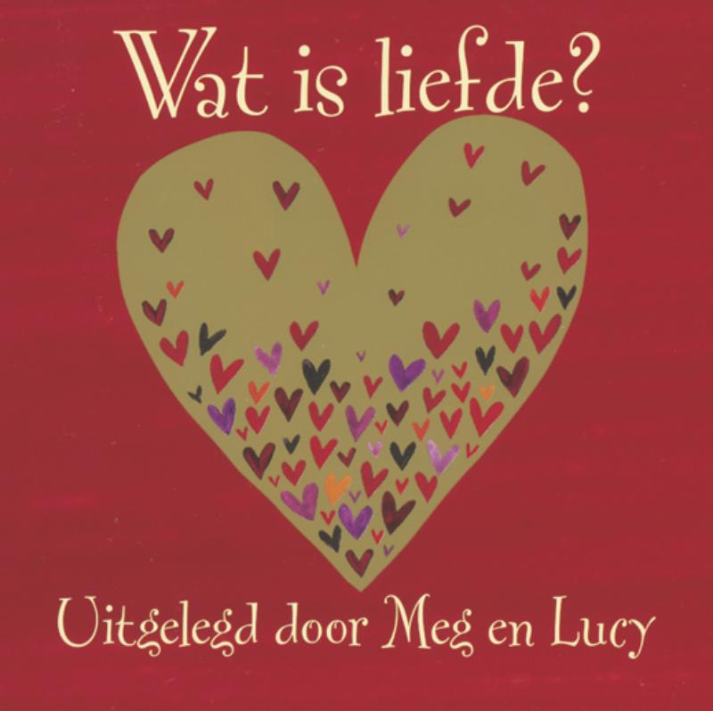 Wat Is Liefde?