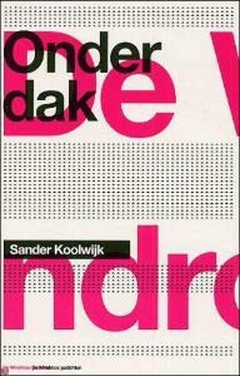 Onder dak / De windroos