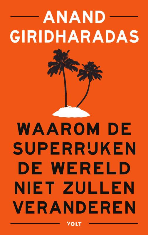 Waarom de superrijken de wereld niet zullen veranderen