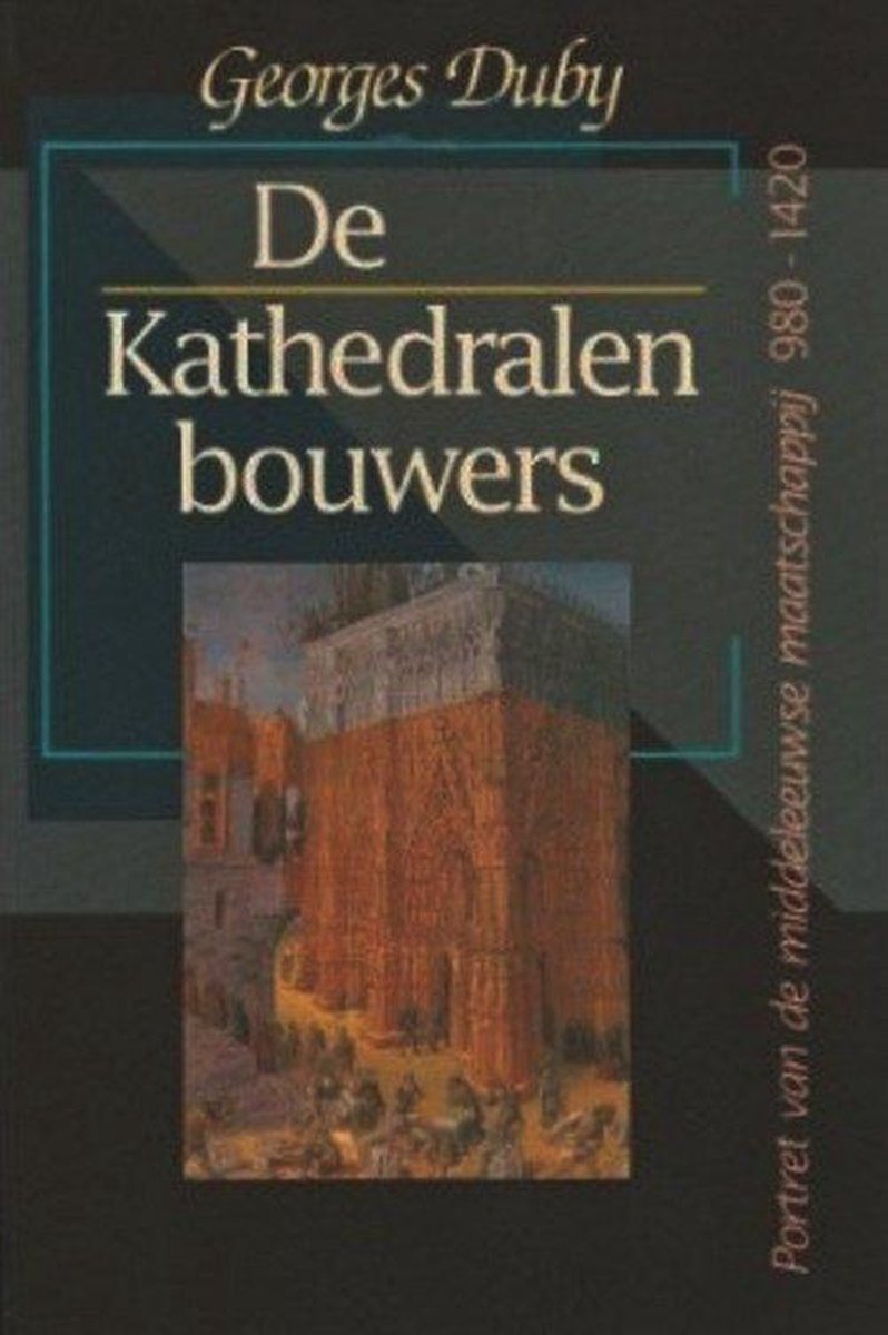 De Kathedralenbouwers