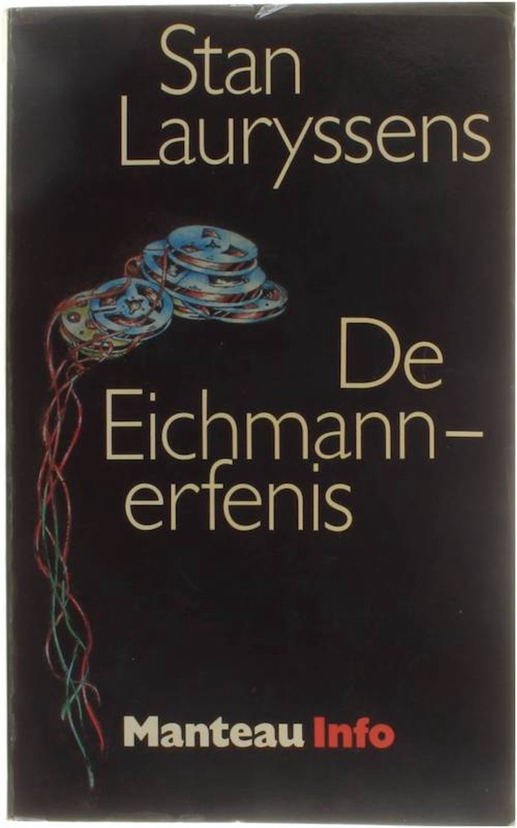 De eichmann-erfenis - 1e druk - Lauryssens Stan