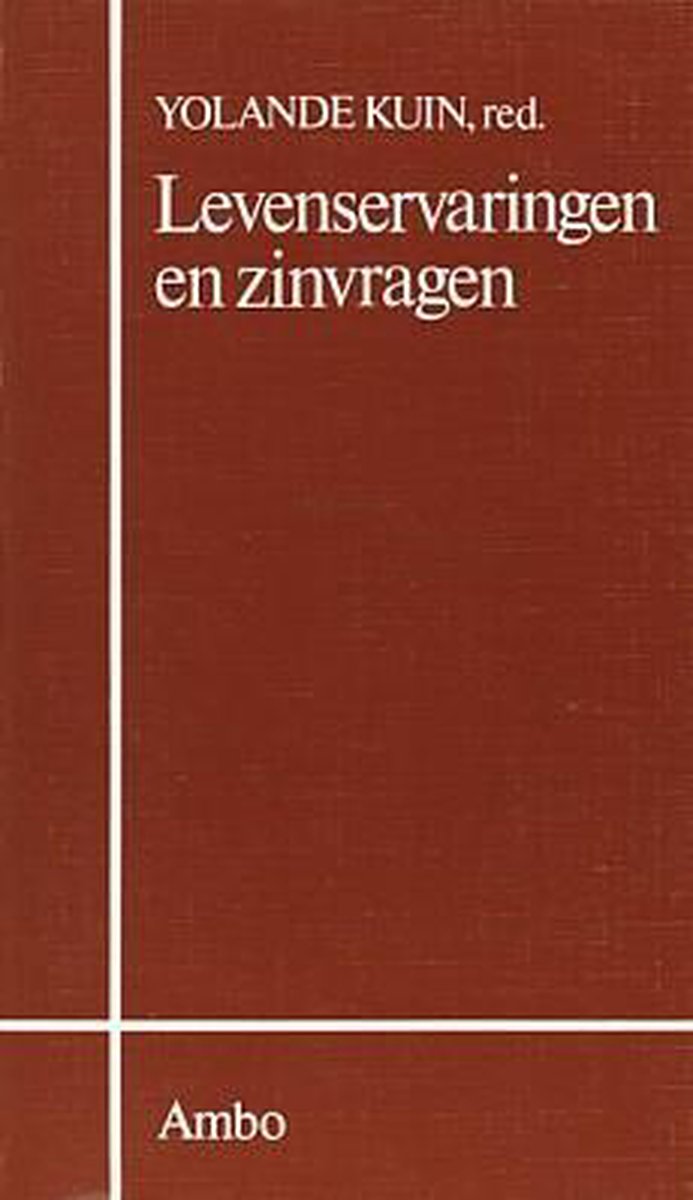 Levenservaringen en zinvragen / Annalen van het Thijmgenootschap