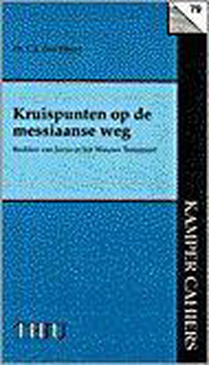 Kruispunten op de messiaanse weg