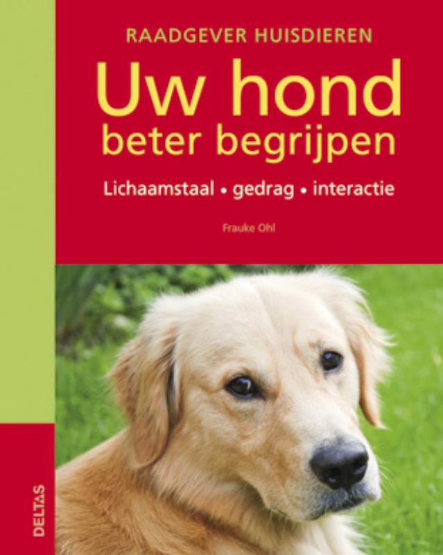 Uw hond beter begrijpen / Raadgever huisdieren