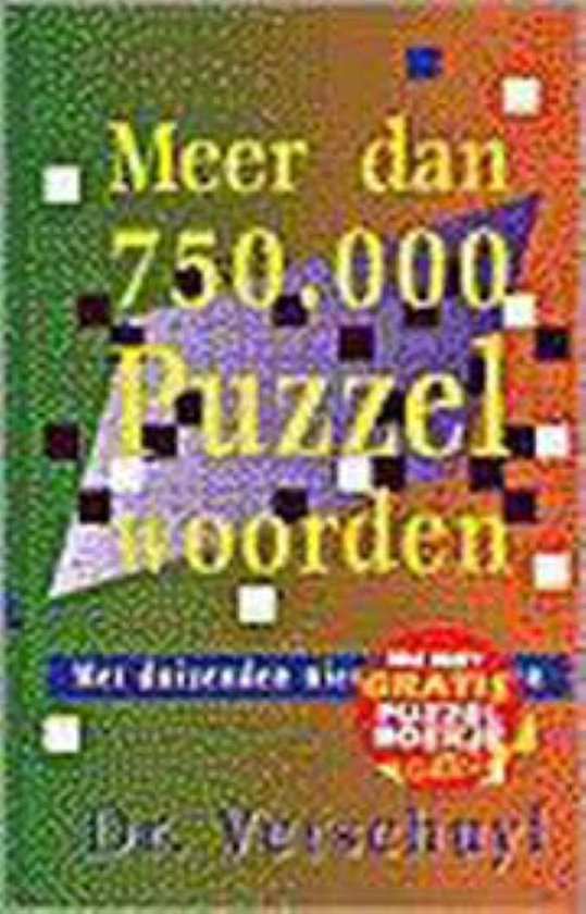 MEER DAN 750.000 PUZZELWOORDEN