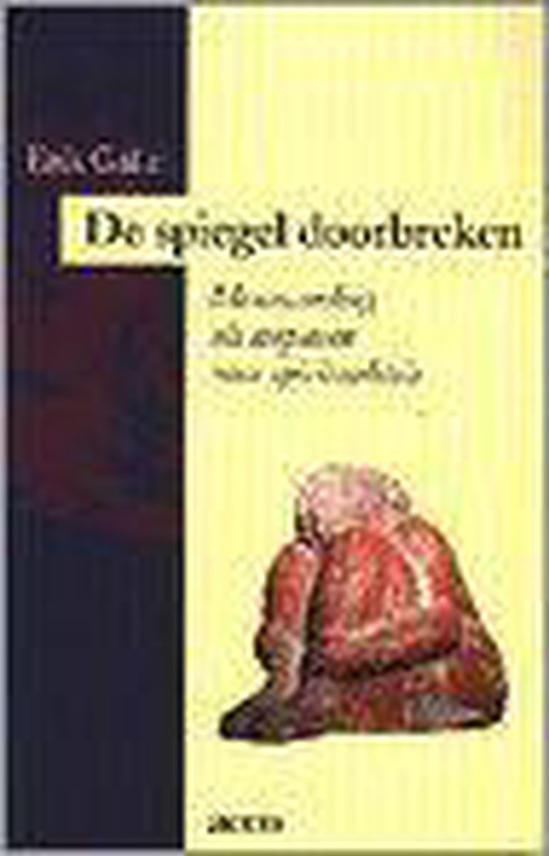 De spiegel doorbreken. Menswording als stapsteen voor spirit