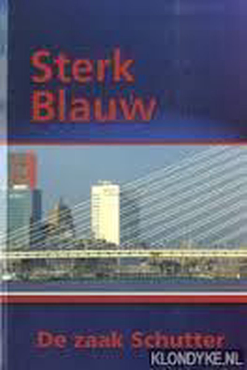 Sterk Blauw / 1 de zaak Schutter / Sterk Blauw / 1