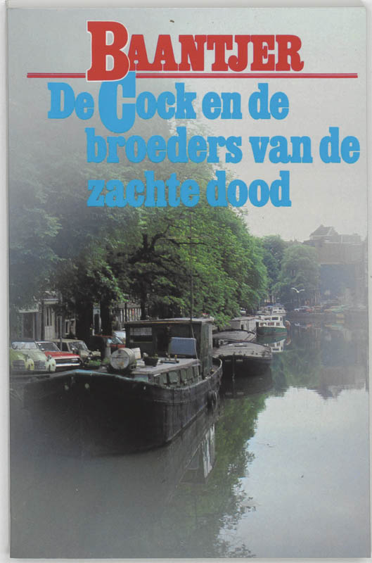 De Cock en de broeders van de zachte dood / Baantjer / 15