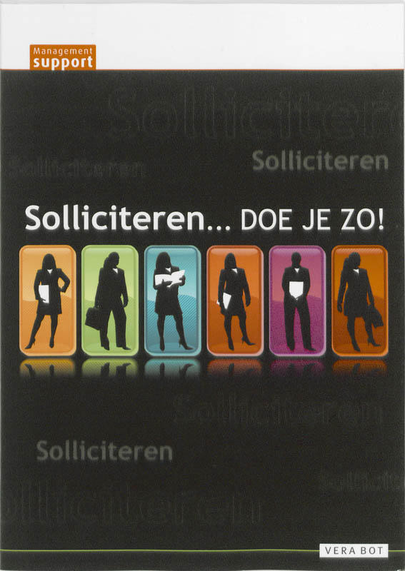 Solliciteren...doe je zo! / Management support