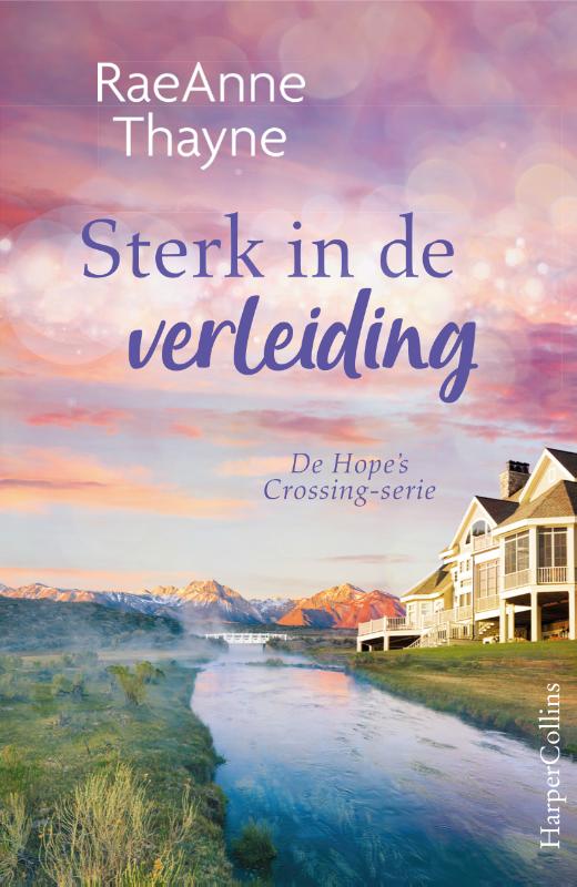 Sterk in de verleiding / Hope's Crossing / 5