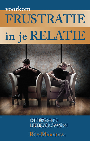 Voorkom Frustratie In Je Relatie